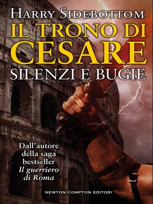 cover image of Il trono di Cesare. Silenzi e bugie